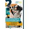 Itaca (Castel Bolognese) Adolescenti inafferrabili. Un itinerario per proporre la fede