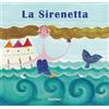 FATATRAC La sirenetta. Ediz. a colori