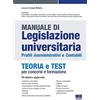 Maggioli Editore Manuale di legislazione universitaria: Teoria e test per concorsi e formazione