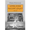 Mursia Uomini, donne e macchine cifranti: L'intelligence della Regia Marina 1940-1943