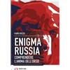 Archivio Storia Enigma Russia. Comprendere l'anima dell'orso