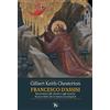 TS - Terra Santa San Francesco d'Assisi. Raccontato alle donne e agli uomini di poca fede che lo hanno in simpatia