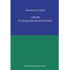 Editoriale Scientifica Lezioni di legislazione scolastica