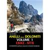 ViviDolomiti Anelli nelle Dolomiti. Ebike e Mtb (Vol. 1)