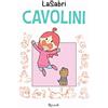 Rizzoli Cavolini. Con adesivi