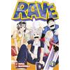 Star Comics Rave. The groove adventure. New edition (Vol. 1)