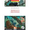 Helbling Mowgli's brothers. Level A1-A2. Helbling Readers Red Series - Classics. Con espansione online. Con CD-Audio