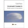 Youcanprint Self-Publishing Ogni mare è ramingo