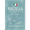 Stefan Hilbrecht Diario Di Viaggio Sicilia: Viaggio in Sicilia regalo / Travel planner da compilare per escursionismo, campeggio, motociclismo e cicloturismo / Souvenir