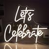 SIGNSHIP Let's Celebrate Neon Led Bianco Caldo Scritte Neon Segno Celebriamo Scritta Led per Decorazione Murale USB Insegne Luminose per Casa Camera da Letto Compleanno Festa di Nozze Natale