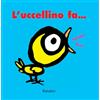 BABALIBRI L'UCCELLINO FA...