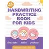 Independently published Handwriting Practice Book for Kids 6-8 Years: 200 Writing Pages For Toddlers, Kindergarten and Preschoolers, Homeschool Workbooks 1st Grade, Practice Writing Paper for Kids
