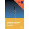 Mondadori I contemporanei del futuro Giuseppe Pontiggia