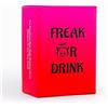 Freak Or Drink - Il Gioco da Bere per Coppia più bizzarro Perfetto per Appuntamenti galanti, Compleanni e Compleanni - Let's Get Drunk, Wild & Freaky! | Regali di San Valentino