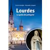 Lourdes. La guida dei pellegrini