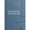 Ledizioni Codice tributario per studenti 2023