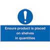 Viking Signs Cartello con scritta in lingua inglese ensure product is placed on shelf in quantities, 600 x 400 mm, formato A2L