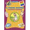 Il Pozzo di Giacobbe Il Padre Nostro spiegato ai bambini