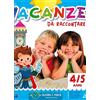Raffaello Vacanze da raccontare. 4-5 anni. Con gadget