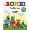 Emme Edizioni La famiglia Bombi. I Bombi. Ediz. a colori