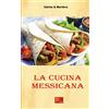 Edizioni R.E.I. La Cucina Messicana: 6