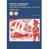 Pacini Editore Pratiche di liberazione. Il manicomio di Arezzo degli anni di Agostino Pirella (1971-1978)