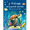 Independently published Le tartarughe ed il mondo marino: Libro da colorare per adulti
