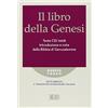 edb Il libro della Genesi. Testo CEI 2008. Introduzione e note dalla Bibbia di Gerusalemme. Versione interlineare in italiano
