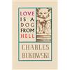 Ecco Love is a Dog from Hell [Lingua inglese]