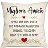 Bommex Al mio migliore amica spero che ogni volta che abbracci questo cuscino ti ricordi quanto ti amo Copricuscino Miglior amica Regalo di compleanno Regalo di laurea di Natale(migliore amica)