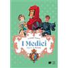 Franco Cosimo Panini I Medici. Signori di Firenze. Le grandi dinastie