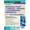 Edizioni Simone Principali fonti di energia e impianti di conversione energetica per i concorsi pubblici. Teoria e quiz per la preparazione ai concorsi