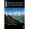 IBN Editore Meteorologia per il volo in montagna