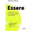EDIZIONI LSWR Essere. Una guida senza str****te per aumentare la vostra autostima e il vostro valore autentico essendo semplicemente voi stessi