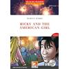 Helbling Ricky and the American girl. Livello 3 (A2). Con espansione online. Con CD-Audio: Helbling Readers Red Series / Level 3 (A2)
