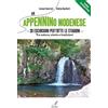 Edizioni Artestampa Appennino modenese. 20 escursioni per tutte le stagioni. Tra natura, storia e tradizioni