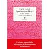 La Tartaruga Sputiamo su Hegel. E altri scritti