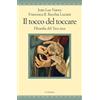 Il Nuovo Melangolo Il tocco del toccare. Filosofia del tuca tuca