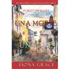 Fiona Grace Una morte e un cane (Un giallo intimo e leggero di Lacey Doyle—Libro 2)