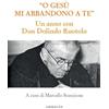 Gribaudi O Gesù mi abbandono a te. Un anno con Don Dolindo Ruotolo