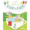 Tredieci Estate con Dido e Dado. Per la Scuola elementare (Vol. 2) + un libro di narrativa