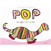 BABALIBRI Pop mangia tutti i colori. Ediz. a colori