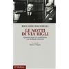 Il Mulino Le notti di via Bigli. Quarant'anni di confidenza con Raffaele Mattioli