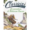 CLASSICINI Le avventure di Robinson Crusoe