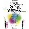 Il Castello L'arte del brush lettering. Dai tratti base alle frasi