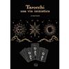 Lalbero Edizioni Tarocchi. Una via iniziatica