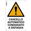 Targotimbri CARTELLO CANCELLO AUTOMATICO C.D. 20x 30 ALLUMINIO [TARGOTIMBRI ]