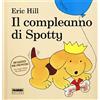 Fabbri Il compleanno di Spotty. Ediz. a colori