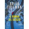 Piemme Il rumore del silenzio Brian Freeman