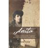 PI-ME EDITRICE S.R.L. Anita: La sua storia nella Cagliari tra fine ottocento e novecento